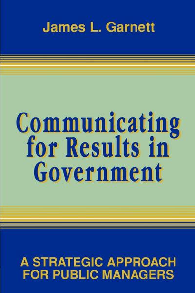 Communicating for Results in Government