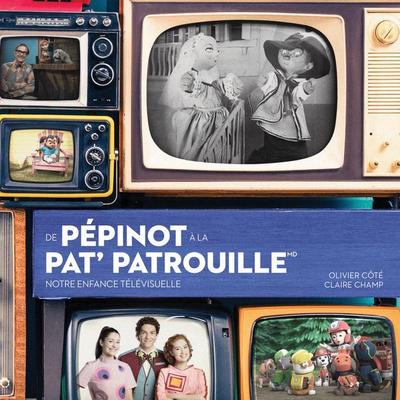 de Pépinot À La Pat’ Patrouille ? Notre Enfance Télévisuelle