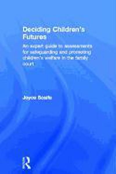 Deciding Children’s Futures