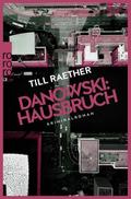 Danowski: Hausbruch von Till Raether | Taschenbuch