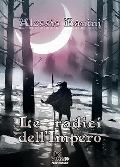 Le radici dell’impero
