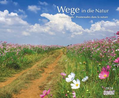 Wege in die Natur 2024 - Wandkalender 52 x 42,5 cm - Spiralbindung