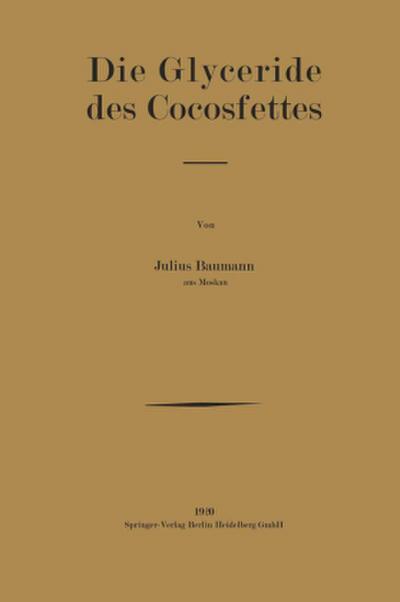 Die Glyceride des Cocosfettes