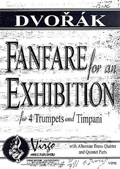Fanfare for an Exhibitionfor 4 trumpets (other brass instruments) and timpani