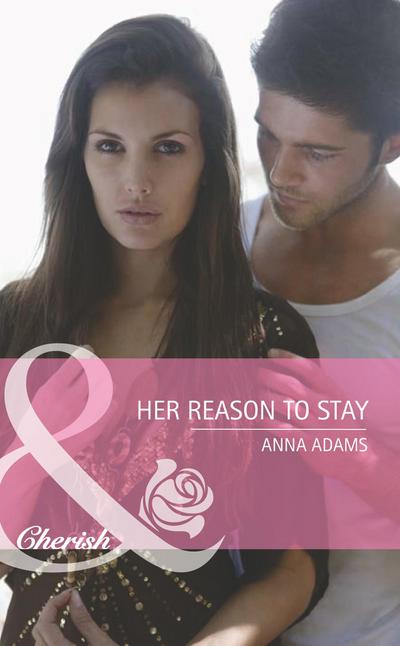 Her Reason To Stay