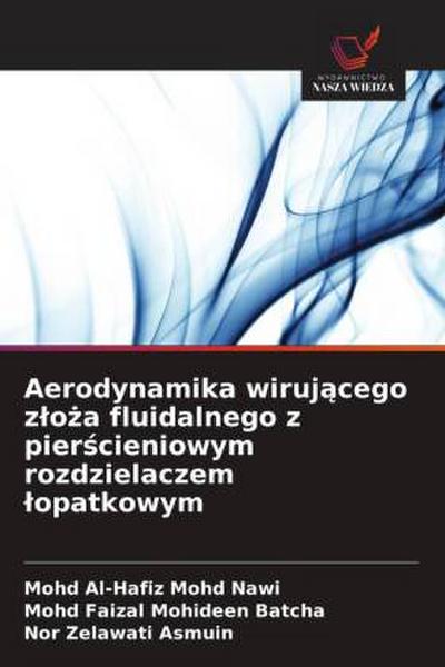Aerodynamika wiruj¿cego z¿o¿a fluidalnego z pier¿cieniowym rozdzielaczem ¿opatkowym