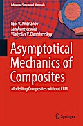Asymptotical Mechanics of Composites