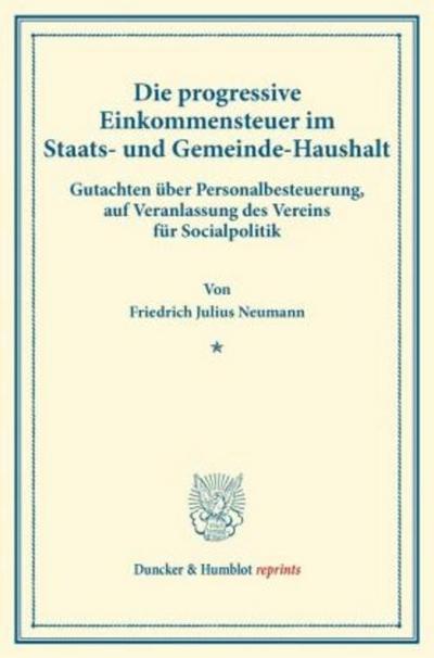 Die progressive Einkommensteuer im Staats- und Gemeinde-Haushalt.