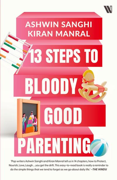 13 Steps to Bloody Good Parenting
