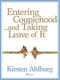Entering Couplehood...and Taking Leave of It