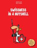 Swissness in a Nutshell