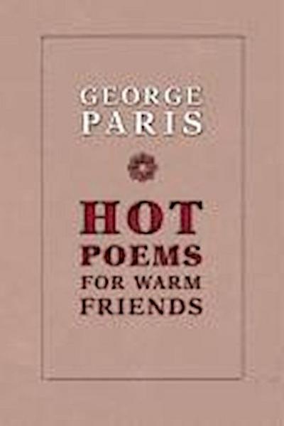 Hot Poems for Warm Friends