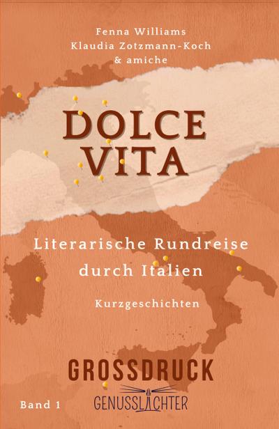 Dolce Vita (Großdruck)