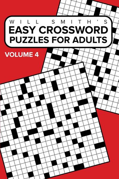 Smith, W: Easy Crossword Puzzles For Adults - Volume 4