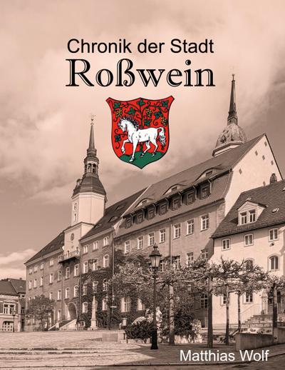 Chronik der Stadt Roßwein