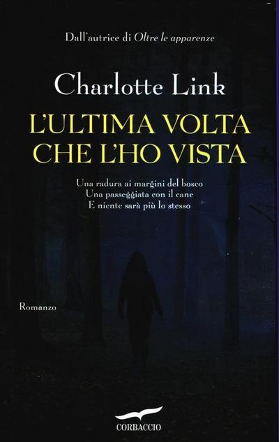 L’ ultima volta che l’ho vista
