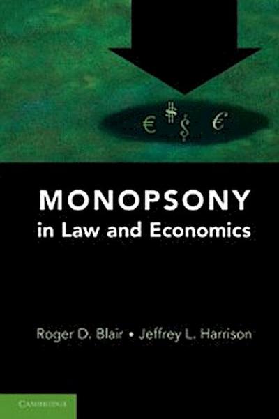 Monopsony in Law and Economics