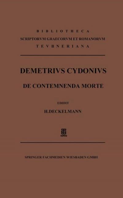 Demetrivs Cydonivs de Contemnenda Morte Oratio - Demetrius Cydonius