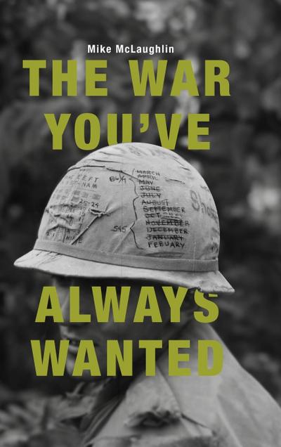 The War You’ve Always Wanted