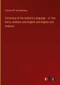 Dictionary of the Amharic Language :  in Two Parts, Amharic and English and English and Amharic