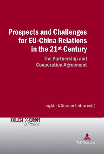 Prospects and Challenges for EU-China Relations in the 21st Century