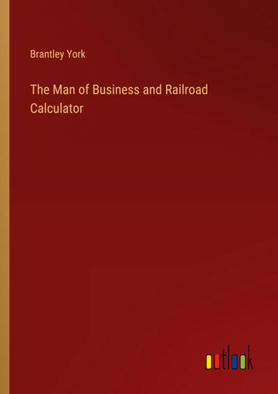 The Man of Business and Railroad Calculator