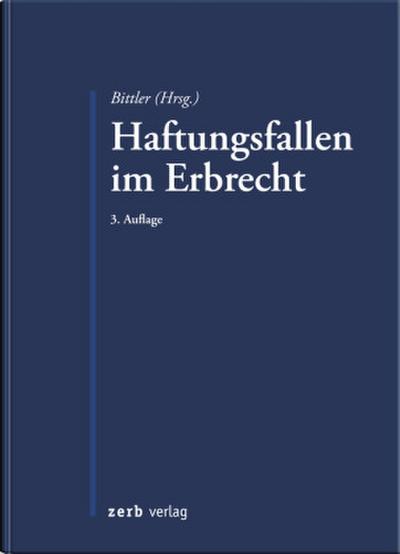 Haftungsfallen im Erbrecht