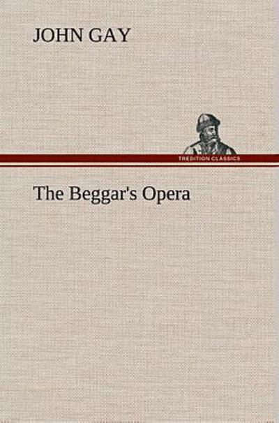 The Beggar’s Opera