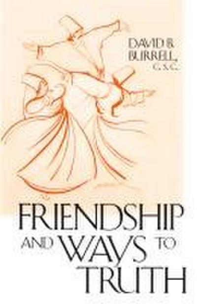 Friendship and Ways to Truth