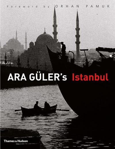 Ara Guler’s Istanbul