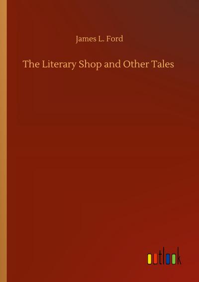 The Literary Shop and Other Tales