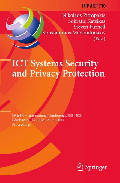 ICT Systems Security and Privacy Protection
