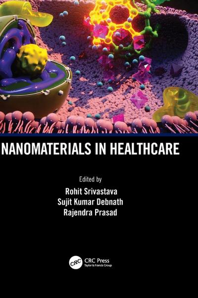 Nanomaterials in Healthcare
