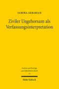 Ziviler Ungehorsam als Verfassungsinterpretation