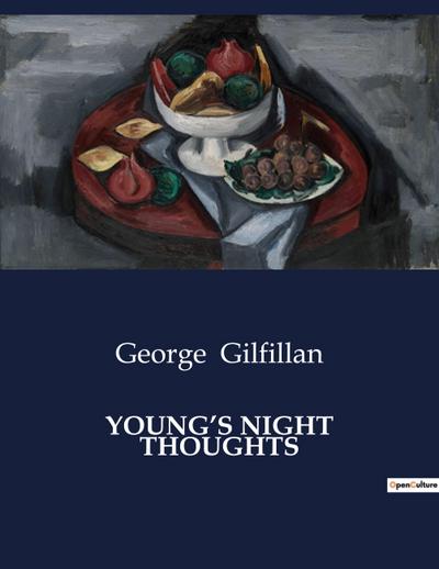 YOUNG’S NIGHT THOUGHTS