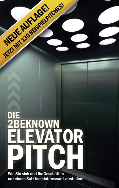 Die 2BEKNOWN Elevator Pitch