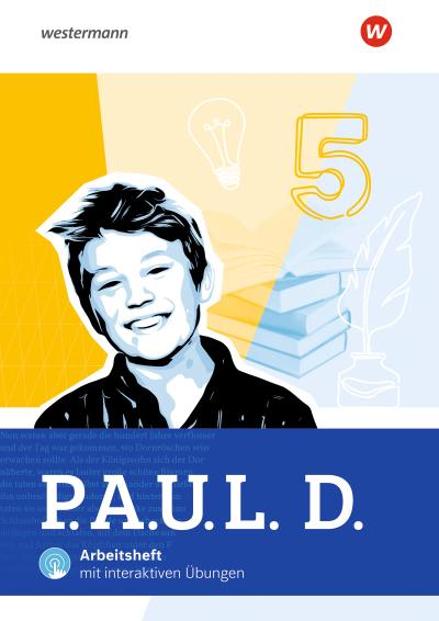 P.A.U.L. D. (Paul) 5. Arbeitsheft mit interaktiven Übungen. Für Gymnasien und Gesamtschulen. Allgemeine Ausgabe