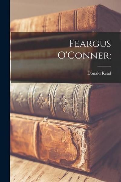 Feargus O’Conner