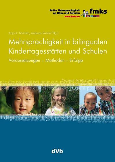 Mehrsprachigkeit in bilingualen Kindertagesstätten und Schulen.