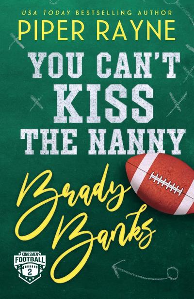 You Can’t Kiss The Nanny, Brady Banks (Large Print)