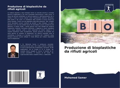 Produzione di bioplastiche da rifiuti agricoli