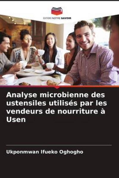 Analyse microbienne des ustensiles utilisés par les vendeurs de nourriture à Usen