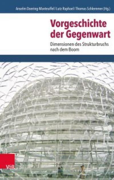 Vorgeschichte der Gegenwart