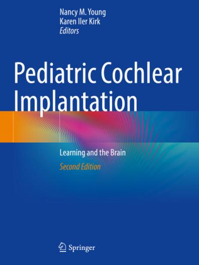 Pediatric Cochlear Implantation