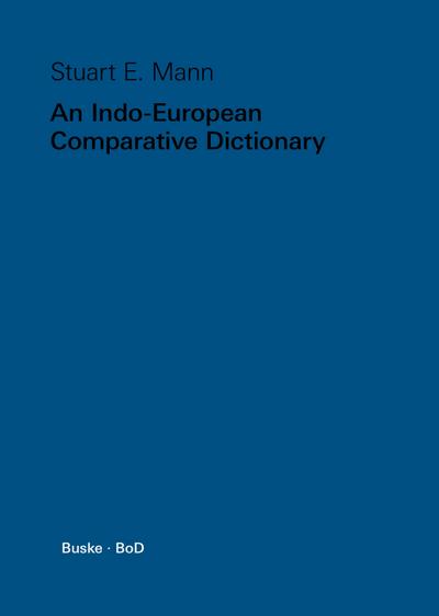 An Indo-European Comparative Dictionary