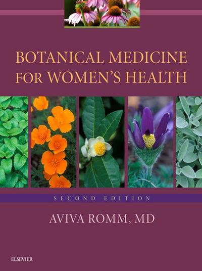 Botanical Medicine for Women’s Health E-Book