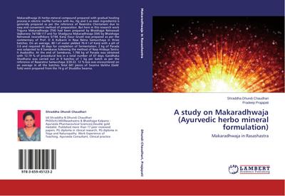 A study on Makaradhwaja (Ayurvedic herbo mineral formulation)