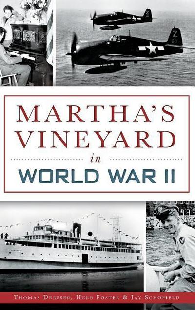 Martha’s Vineyard in World War II