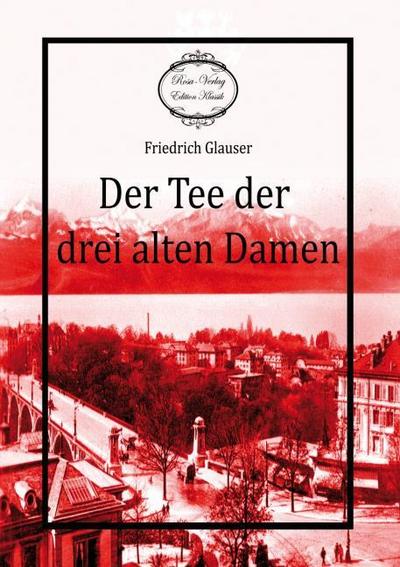 Der Tee der drei alten Damen