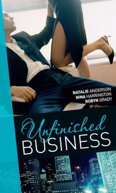 Unfinished Business: Bought: One Night, One Marriage / Always the Bridesmaid / Confessions of a Millionaire’s Mistress